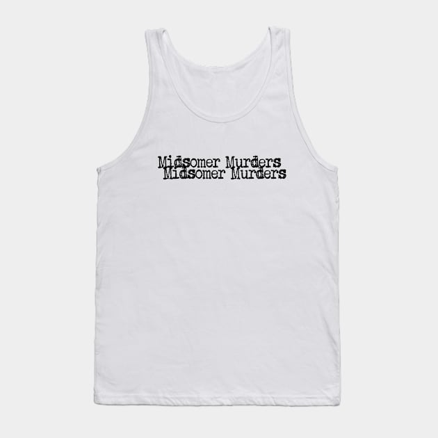 Midsomer Murders Tank Top by Vandalay Industries